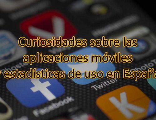 Curiosidades sobre las aplicaciones móviles y estadísticas de uso en España