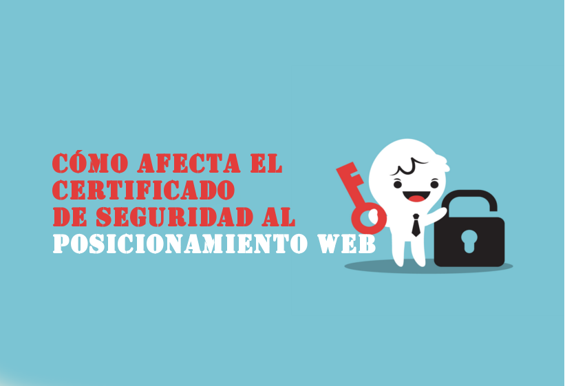 afecta el certificado de seguridad al posicionamiento web