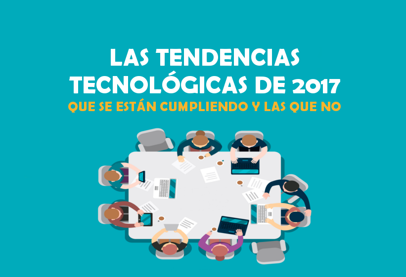 Tendencias tecnológicas de 2017