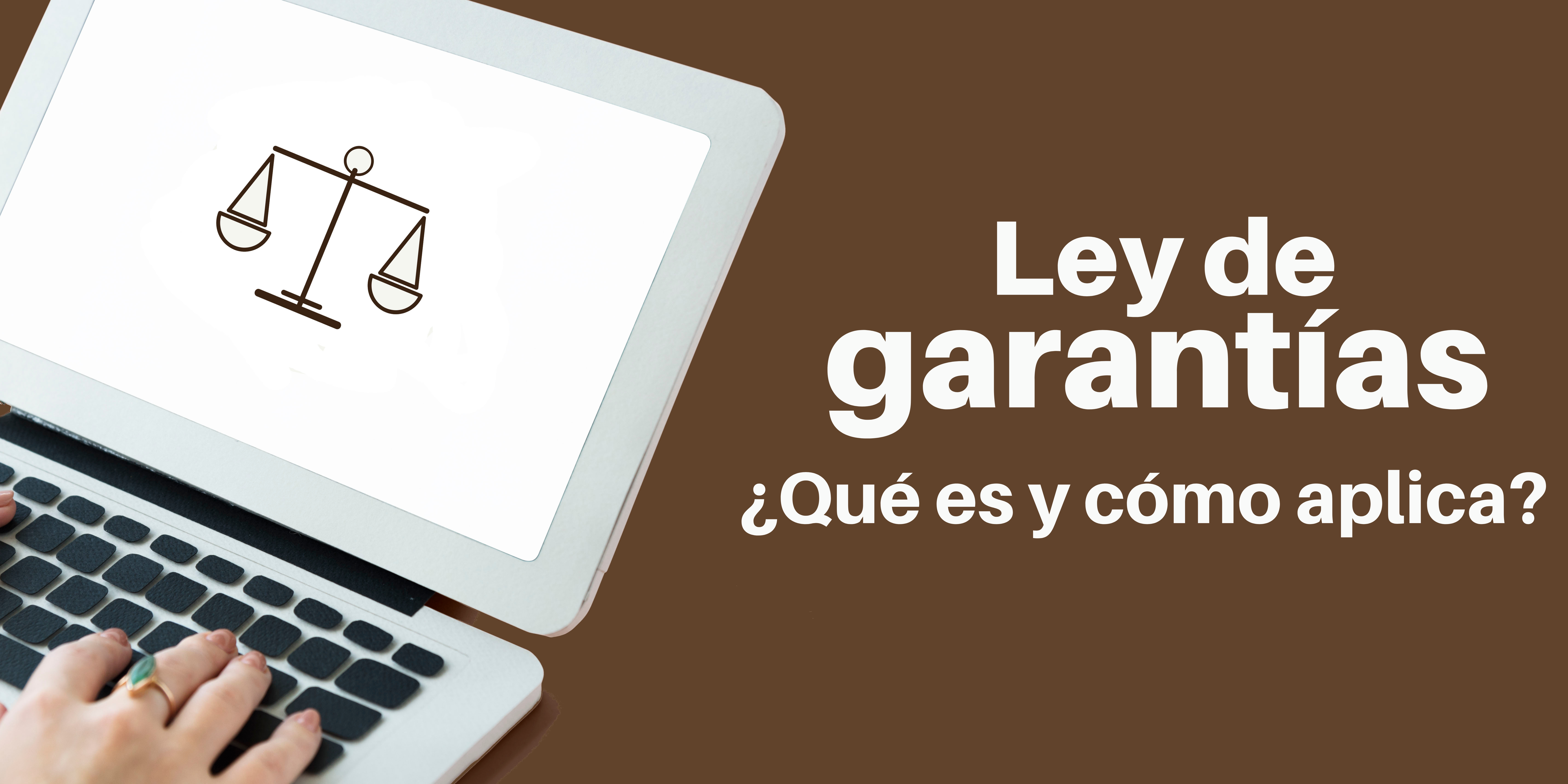 Ley de garantías