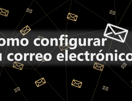 Ayuda | Configurar el correo electrónico paso a paso